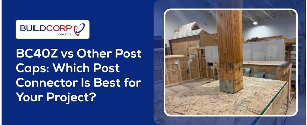BC40Z vs Other Post Caps: Which Post Connector Is Best for Your Project?
