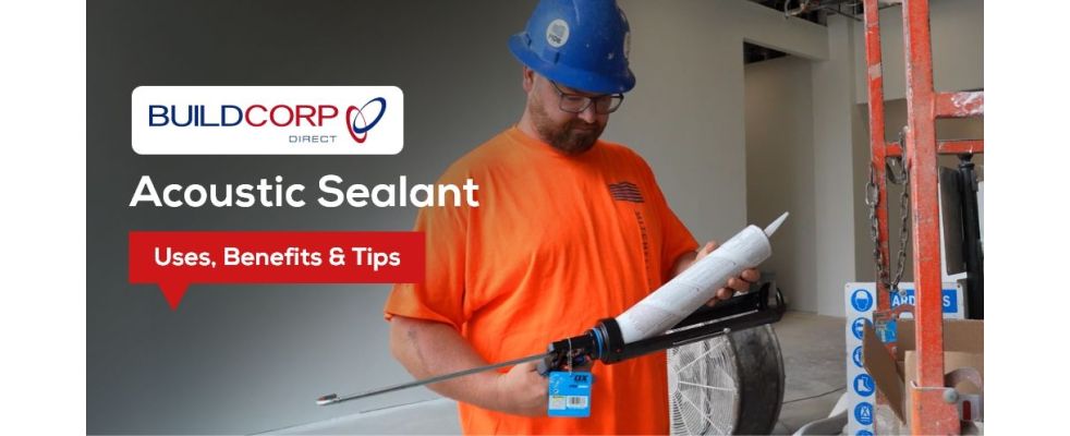 What Are the Uses, Benefits, and Best Application Tips for Acoustic Sealant?